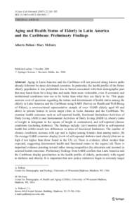 J Cross Cult Gerontol:263–285 DOIs10823ORIGINAL ARTICLE Aging and Health Status of Elderly in Latin America and the Caribbean: Preliminary Findings