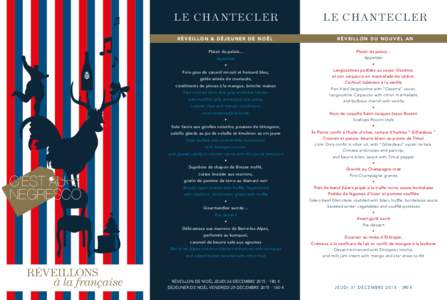 LE CHANTECLER  LE CHANTECLER RÉVEILLON & DÉJEUNER DE NOËL