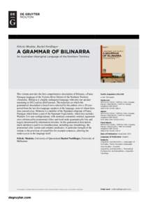 Felicity Meakins, Rachel Nordlinger  A GRAMMAR OF BILINARRA An Australian Aboriginal Language of the Northern Territory  This volume provides the first comprehensive description of Bilinarra, a PamaNyungan language of th