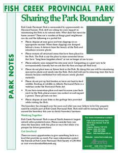 FISH CREEK PROVINCIAL PARK  Sharing the Park Boundary PARK NOTES