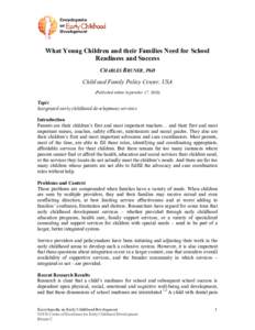 What Young Children and their Families Need for School Readiness and Success CHARLES BRUNER, PhD Child and Family Policy Center, USA (Published online September 17, 2010)