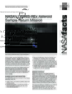 NASA’s OSIRIS-REx Asteroid Sample Return Mission Artist concept of OSIRIS-REx at Bennu. Credit: NASA/Goddard  NASA’s Origins, Spectral Interpretation, Resource