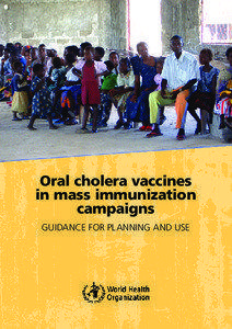 Oral cholera vaccines in mass immunization campaigns