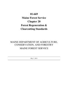 [removed]Maine Forest Service Chapter 20 Forest Regeneration & Clearcutting Standards