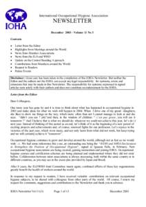 Industrial hygiene / Occupational hygiene / British Occupational Hygiene Society / International Commission on Occupational Health / Control banding / Threshold limit value / American Conference of Governmental Industrial Hygienists / Basic Occupational Health Services / Occupational disease / Health / Safety / Occupational safety and health