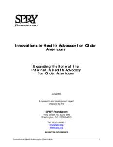 Innovations in Health Advocacy for Older Americans Expanding the Role of the Internet in Health Advocacy for Older Americans