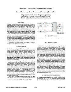 TOWARDS LARGE SCALE DISTRIBUTED CODING Sharadh Ramaswamy, Kumar Viswanatha, Ankur Saxena, Kenneth Rose Department of Electrical and Computer Engineering