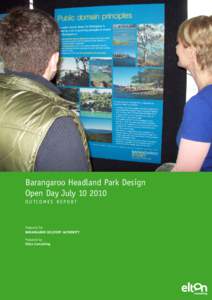 BARANGAROO HEADLAND PARK DESIGN OPEN DAY JULY  ELTON CONSULTING  Barangaroo Headland Park Design Open Day JulyOUTCOMES REPORT