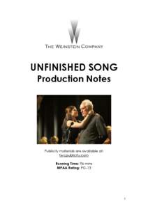 UNFINISHED SONG Production Notes