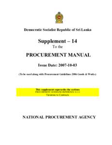 Democratic Socialist Republic of Sri Lanka  Supplement – 14 To the  PROCUREMENT MANUAL