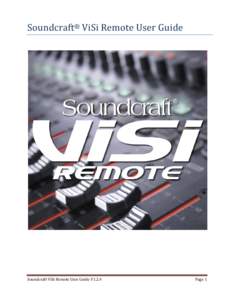 Soundcraft® ViSi Remote User Guide  Soundcraft ViSi Remote User Guide V1.2.4 Page 1