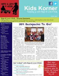 Kids Korner Keeping up with Hope & Love 4 Kids Hope & Love 4 Kids - Mission Statement  JULY 2012