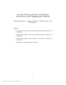 Genomic Privacy and Limits of Individual Detection in a Pool: Supplementary Material Sriram Sankararaman1,∗ , Guillaume Obozinski2,∗, Michael I. Jordan1,2 and Eran Halperin3  Affiliation: