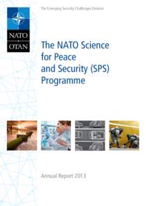 The Emerging Security Challenges Division  The NATO Science for Peace and Security (SPS) Programme