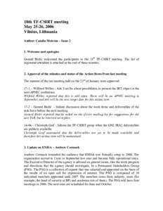 Cyberwarfare / Carnegie Mellon University / Computer emergency response team / Request Tracker / Threat / European Network and Information Security Agency / Gorazd / RedIRIS / RIPE / Computing / Computer security / Working groups