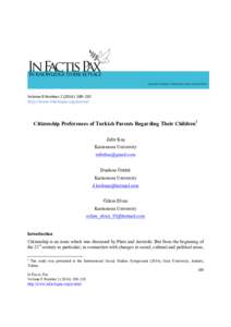   Volume	
  8	
  Number	
  2	
  (2014):	
  189-­‐210	
   http://www.infactispax.org/journal	
   Citizenship Preferences of Turkish Parents Regarding Their Children1 Zafer Kuş