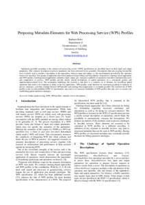 Proposing Metadata Elements for Web Processing Service (WPS) Profiles Barbara Hofer Department of Geoinformatics – Z_GIS, University of Salzburg, Austria