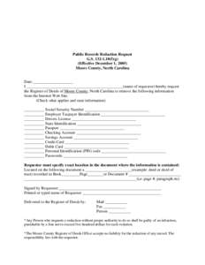 Public Records Redaction Request G.S[removed]f)(g) (Effective December 1, 2005) Moore County, North Carolina Date:____________________ I ________________________________________________(name of requestor) hereby reques