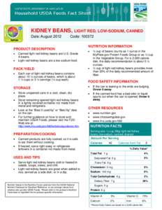 KIDNEY BEANS, LIGHT RED, LOW-SODIUM, CANNED Date: August 2012 Code: [removed]PRODUCT DESCRIPTION