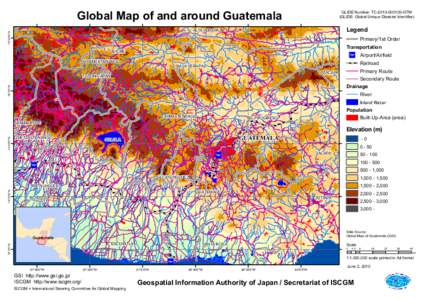 Global Map of and around Guatemala  GLIDE Number: TC[removed]GTM (GLIDE: Global Unique Disaster Identifier)  Legend