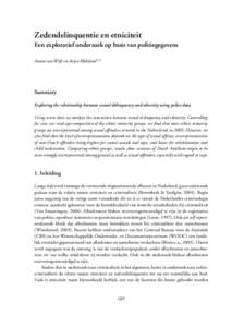 Zedendelinquentie en etniciteit Een exploratief onderzoek op basis van politiegegevens Anton van Wijk en Arjan Blokland 1,2 Summary Exploring the relationship between sexual delinquency and ethnicity using police data