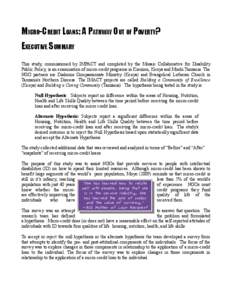 MICRO-CREDIT LOANS: A PATHWAY OUT OF POVERTY? EXECUTIVE SUMMARY This study, commissioned by IMPACT and completed by the Mosaic Collaborative for Disability Public Policy, is an examination of micro-credit programs in Kis