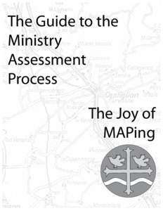 The Guide to the Ministry Assessment Process The Joy of MAPing