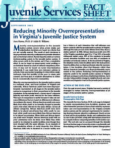 FACT ervices SHEET uvenile S  VIRGINIA DEPARTMENT OF CRIMINAL JUSTICE SERVICES • JUVENILE JUSTICE SERVICES SECTION • 805 EAST BROAD STREET • RICHMOND, VA 23219