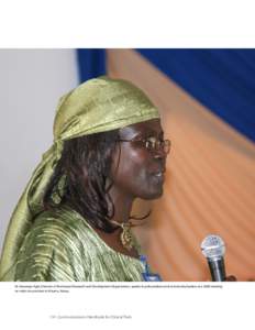 Dr. Kawango Agot, Director of the Impact Research and Development Organization, speaks to policymakers and community leaders at a 2008 meeting on male circumcision in Kisumu, Kenya. 114 Communications Handbook for Clinic