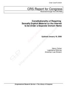 Sex and the law / First Amendment to the United States Constitution / Obscenity law / .xxx / Sex industry / Reno v. American Civil Liberties Union / Ashcroft v. American Civil Liberties Union / Free Speech Coalition / Child Online Protection Act / Law / Pornography law / Censorship