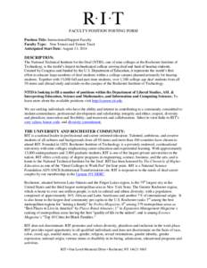 FACULTY POSITION POSTING FORM Position Title: Instructional/Support Faculty Faculty Type: Non-Tenure and Tenure Track Anticipated Start Date: August 13, 2014  DESCRIPTION: