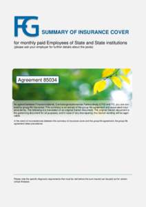 SUMMARY OF INSURANCE COVER for monthly paid Employees of State and State institutions (please ask your employer for further details about the posts) Agreement 85034