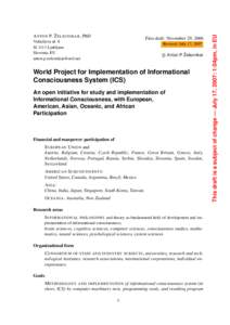 First draft: November 29, 2006 Revised: July 17, 2007 c Anton P. Železnikar World Project for Implementation of Informational