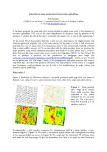 Some tips on map production for precision agriculture Rob Bramley CSIRO Land and Water / Cooperative Research Centre for Viticulture, Adelaide E-mail: [removed] It has been apparent for some time that, having 