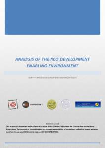 ANALYSIS OF THE NCO DEVELOPMENT ENABLING ENVIRONMENT SURVEY AND FOCUS-GROUP DISCUSSIONS RESULTS BISHKEK-2014 This research is supported by DCA Central Asia and ICCO COOPERATION under the “Central Asia on the Move”