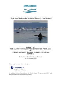 North Atlantic Marine Mammal Commission / Seal hunting / Walrus / Harp seal / Harpoon / Biology / Animals in sport / Grindaknívur / Whaling / Zoology / Hunting