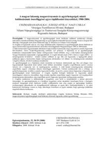 EGÉSZSÉGTUDOMÁNY, LII. ÉVFOLYAM, BUDAPEST, SZÁM  A magyar lakosság magasvérnyomás és agyérbetegségek miatti halálozásának összefüggései egyes táplálkozási tényezőkkel, CSIZMADIA H