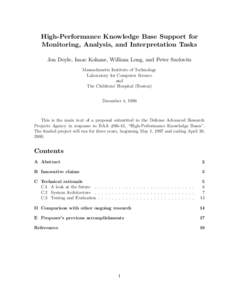 High-Performance Knowledge Base Support for Monitoring, Analysis, and Interpretation Tasks Jon Doyle, Isaac Kohane, William Long, and Peter Szolovits Massachusetts Institute of Technology Laboratory for Computer Science 