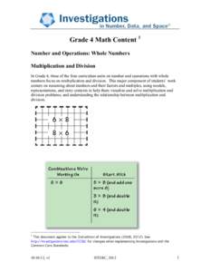Grade 4 Math Content 1 Number and Operations: Whole Numbers Multiplication and Division In Grade 4, three of the four curriculum units on number and operations with whole numbers focus on multiplication and division. Thi
