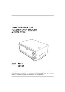 DIRECTIONS FOR USE TOASTER-OVEN-BROILER & PIZZA OVEN Mod. XU15 XU15C