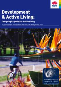 Development & Active Living: Designing Projects For Active Living A Development Assessment Resource & Navigational Tool  Development & Active Living: Designing Projects For Active Living A Development Assessment Resourc