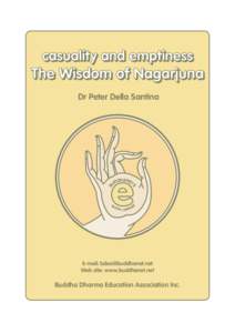 casuality and emptiness  The Wisdom of Nagarjuna Dr Peter Della Santina  BO