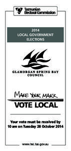 Postal voting / Politics / Ontario municipal elections / Government / Glamorgan Spring Bay Council / Councillor