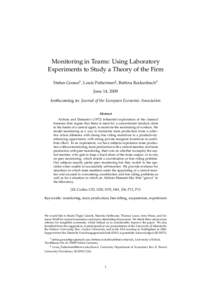 Monitoring in Teams: Using Laboratory Experiments to Study a Theory of the Firm Stefan Grosse† , Louis Putterman‡ , Bettina Rockenbach† June 14, 2009 forthcoming in: Journal of the European Economic Association Abs