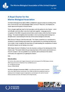 A Royal Charter for the Marine Biological Association The Marine Biological Association (MBA) is delighted to announce that at a meeting of the