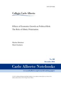 ISSNEffects of Economic Growth on Political Risk: The Role of Ethnic Polarization  Markus Brückner