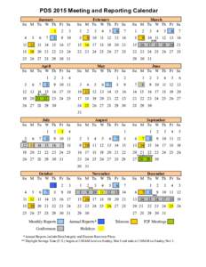 PDS 2015 Meeting and Reporting Calendar January Su M Tu W Th Fr Sa 4  5