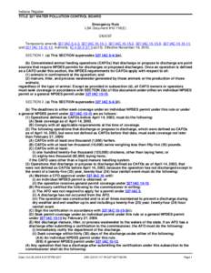 Indiana Register TITLE 327 WATER POLLUTION CONTROL BOARD Emergency Rule LSA Document #[removed]E) DIGEST Temporarily amends 327 IAC 5-4-3, 327 IAC[removed], 327 IAC[removed], 327 IAC[removed], 327 IAC[removed],