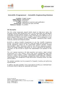 Scientific Programmer – Scientific Engineering Division Location: Staff Category: Contract Type: Grading: Closing Date: