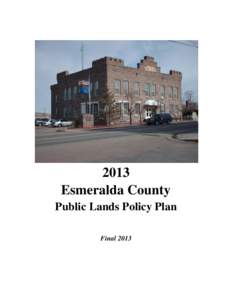 2013 Esmeralda County Public Lands Policy Plan Final 2013  2013 Esmeralda County Public Lands Policy Plan